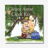Güneş Anne ve Çiçek Kız
